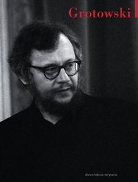 Grotowski powtórzony