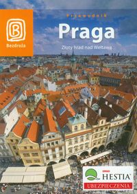 Praga Złoty hrad nad Wełtawą