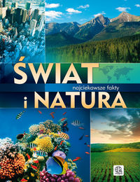 Świat i natura Najciekawsze fakty