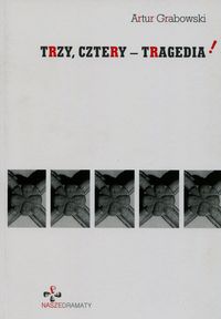 Trzy cztery tragedia