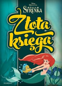 Mała syrenka Złota księga
