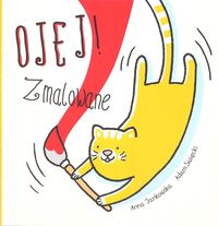 Ojej Zmalowane