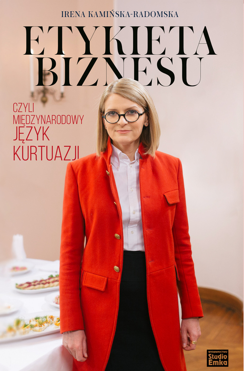 Etykieta biznesu, czyli międzynarodowy język kurtuazji wyd. 2