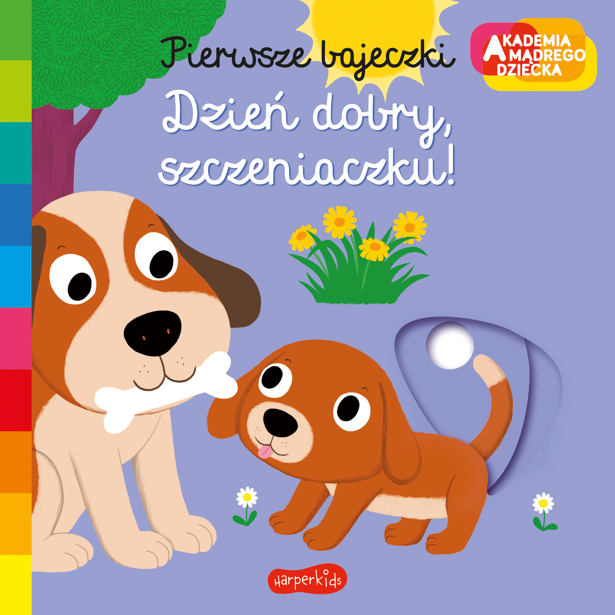 Dzień dobry, szczeniaczku! Akademia mądrego dziecka. Pierwsze bajeczki